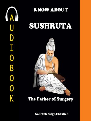 cover image of KNOW ABOUT "SUSHRUTA"